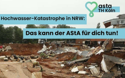 Hochwasser-Katastrophe in NRW: Das kann der asta für dich tun!